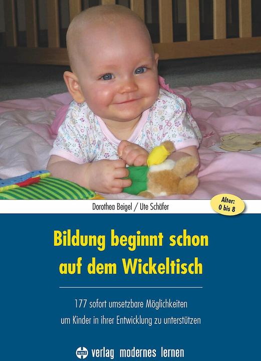 Image du produit Bildung beginnt schon auf dem Wickeltisch (Allemand, Ute Schäfer, Dorothea Beigel, 2018)