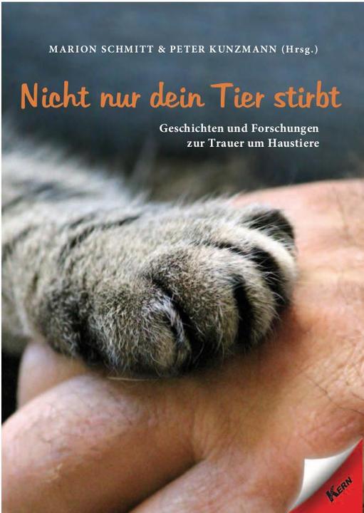 Produktbild Nicht nur dein Tier stirbt (Deutsch, Peter Kunzmann, Marion Schmitt, 2020)