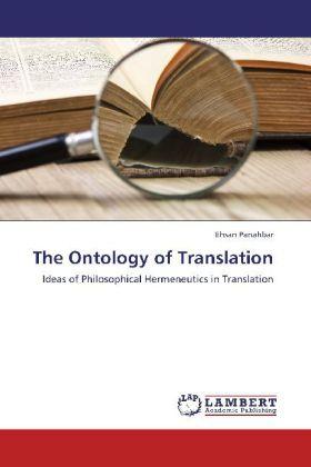 Actual product image The Ontology of Translation (German, Ehsan Panahbar, 2012)