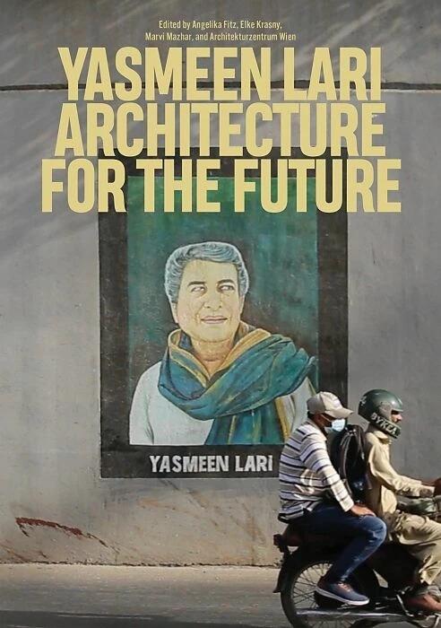 Produktbild Yasmeen Lari (Englisch, Elke Krasny, Architekturzentrum Wien, Marvi Mazhar, Angelika Fitz, 2023)
