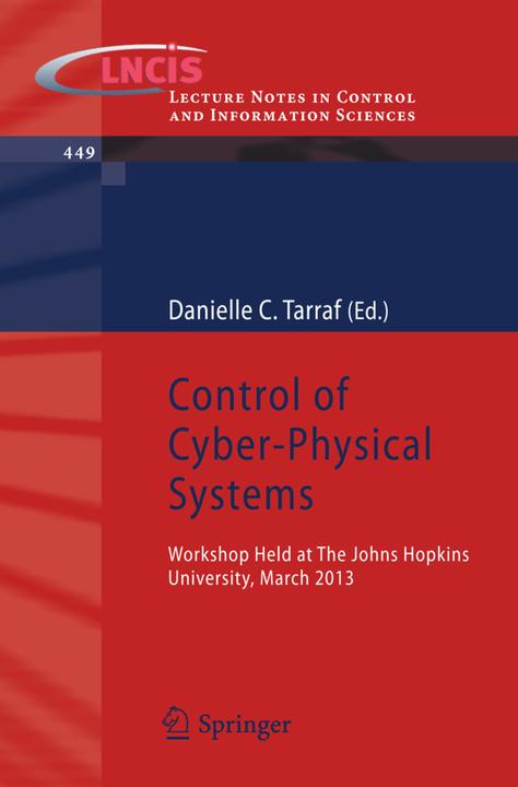Immagine prodotto Control of Cyber-Physical Systems (Danielle C. Tarraf, 2013)