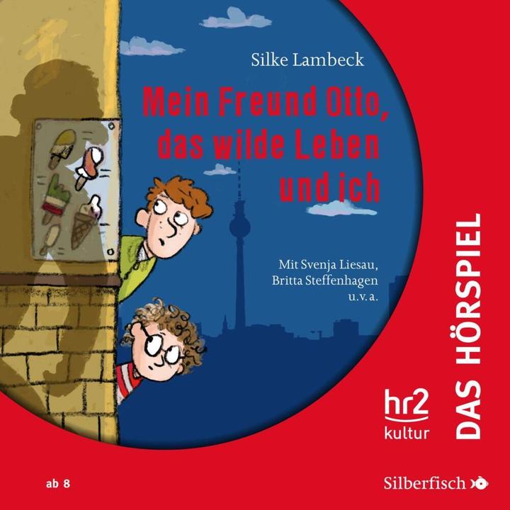Produktbild Mein Freund Otto, das wilde Leben und ich - Das Hörspiel (Silke Lambeck, Deutsch)