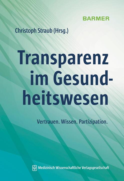 Produktbild Transparenz im Gesundheitswesen (Deutsch, Christoph Straub, 2024)