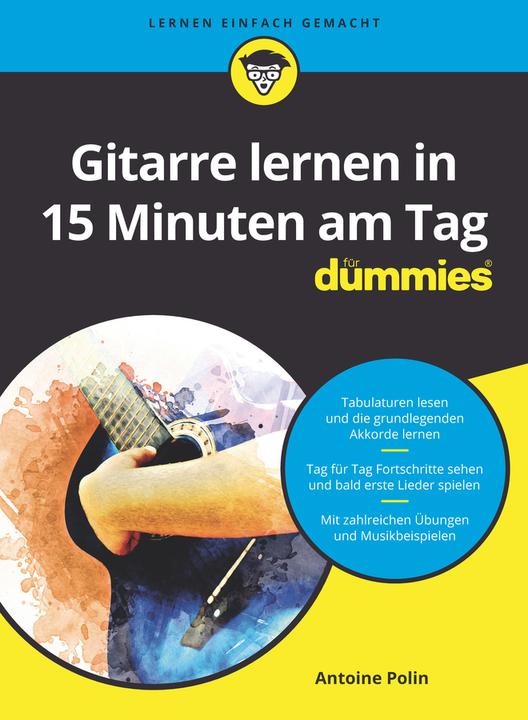 Actual product image Gitarre lernen in 15 Minuten am Tag FD (German, Antoine Polin, Judith Muhr, 2020)