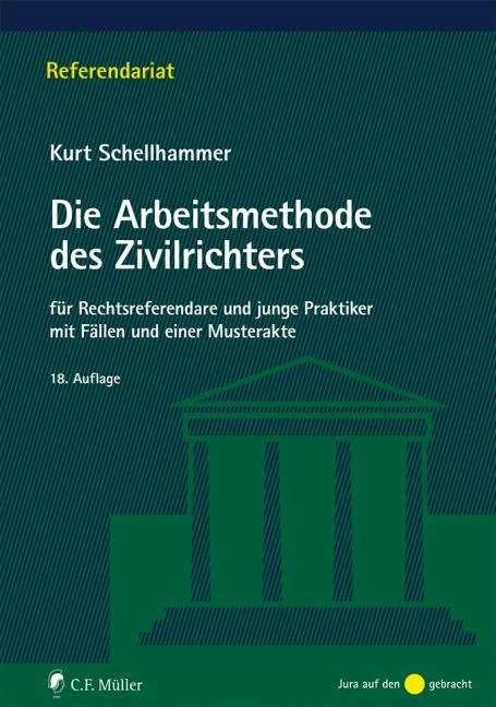 Produktbild Die Arbeitsmethode des Zivilrichters (Deutsch, Kurt Schellhammer, 2019)