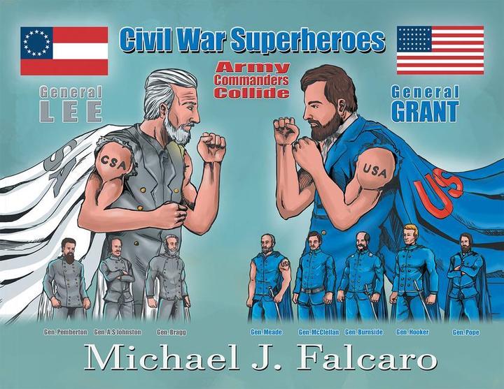 Produktbild Civil War Superheroes: Army Commanders Collide (Englisch, Michael J Falcaro, 2020)