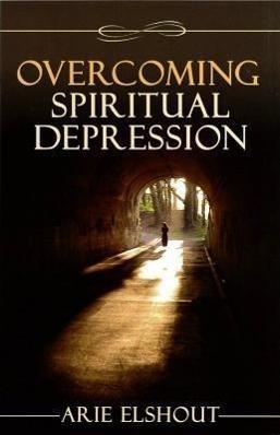 Actual product image Overcoming Spiritual Depression (English, Arie Elshout, 2006)