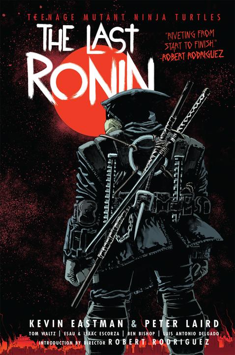 Actual product image The Last Ronin (English, Tom Waltz, Kevin Eastman, Robert Rodriguez., Peter Laird, 2022)