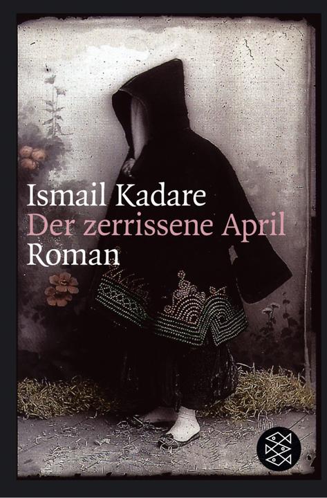Produktbild Der zerrissene April (Deutsch, Ismail Kadare, 2003)