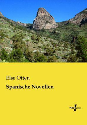 Produktbild Spanische Novellen (Else Otten, 2013)