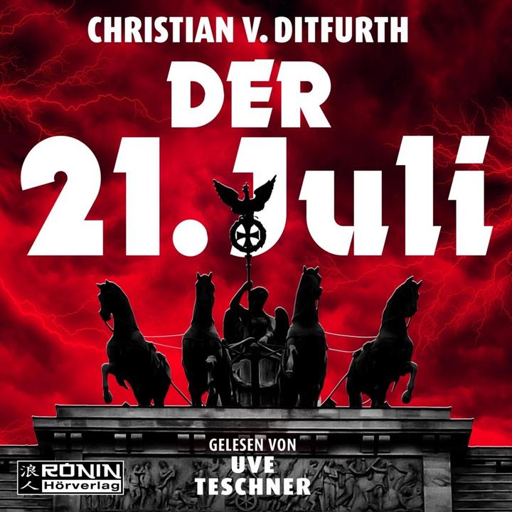 Produktbild v. Ditfurth:Der 21. Juli (Christian v. Ditfurth)
