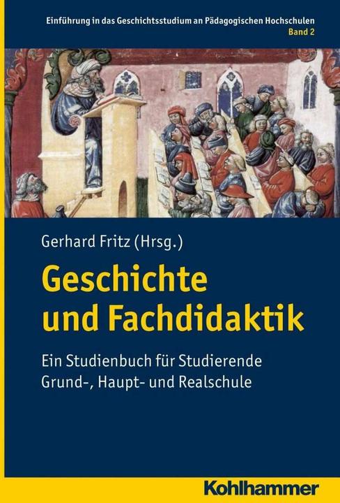 Actual product image Geschichte und Fachdidaktik (German, Frank Meier, Sabine Hofmann, Gerhard Fritz, Waldemar Grosch, Eva Wittneben, 2012)