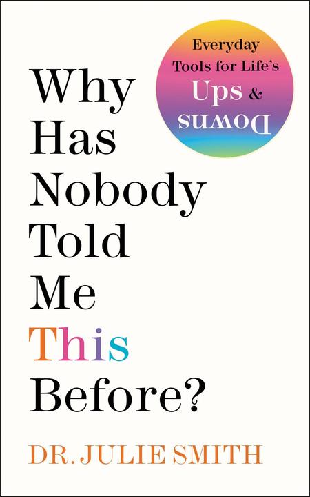 Produktbild Why Has Nobody Told Me This Before? (Englisch, Julie Smith, 2022)