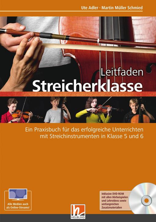 Actual product image Leitfaden Streicherklasse. Lehrerband (mit Schülerheft Violine) (German, Ute Adler, Martin Müller Blacksmith, 2017)