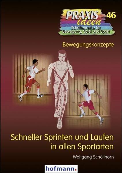 Immagine prodotto Schneller Sprinten und Laufen in allen Sportarten (Tedesco, Wolfgang Schöllhorn, 2011)