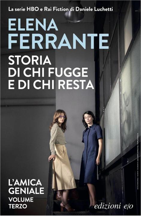 Image du produit Storia di chi fugge e di chi resta. L'amica geniale (Italien, Elena Ferrante, 2013)