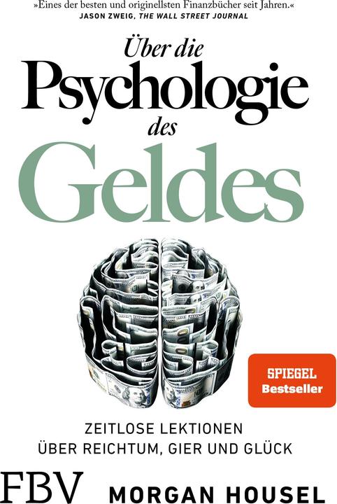 Produktbild Über die Psychologie des Geldes (Deutsch, Morgan Housel, 2021)