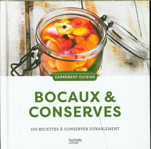 Produktbild Bocaux & conserves : 100 recettes à conserver durablement (Französisch, Collectif, 2022)