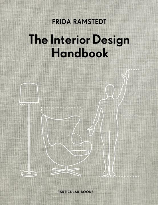 The Interior Design Handbook (English, Frida Ramstedt, 2020)