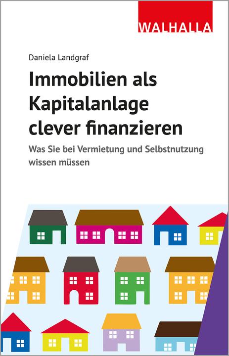 Energie-Label Immobilien als Kapiatalanlage clever finanzieren (Deutsch, Daniela Landgraf, 2022)