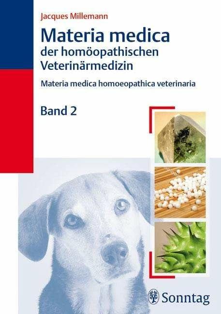 Image du produit Materia Medica der homöopathischen Veterinärmedizin II (Allemand, Jacques Millemann, 2007)