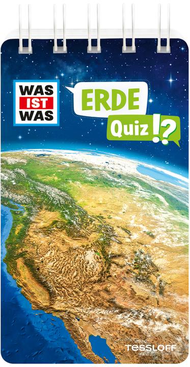 Tessloff WAS IST WAS Quiz Erde (Allemand, Tatiana Marti, 2022)