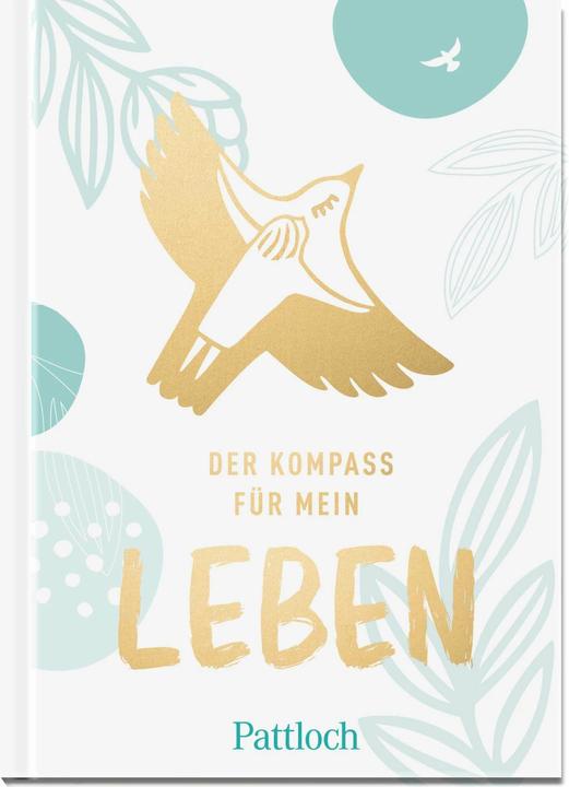 Produktbild Der Kompass für mein Leben (Deutsch, Pattloch Verlag, 2024)
