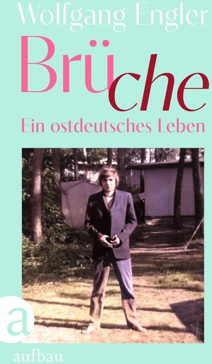 Produktbild Brüche (Deutsch, Wolfgang Engler, 2025)