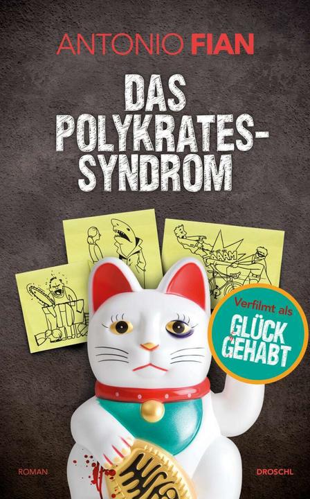 Actual product image Das Polykrates-Syndrom (German, Antonio Fian, 2019)