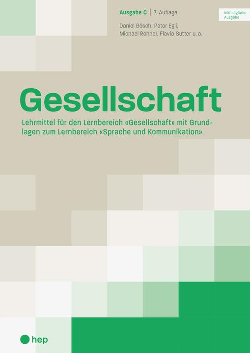 Produktbild Gesellschaft Ausgabe C (Print inkl. digitaler Ausgabe, Neuauflage 2024) (Deutsch, Daniel Bösch, Flavia Sutter, Peter Egli, Michael Rohner, 2024)