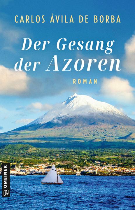 Actual product image Der Gesang der Azoren (German, Carlos, viladeBorba, 2024)