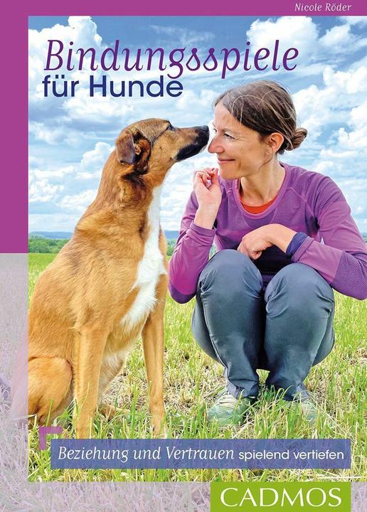 Actual product image Bindungsspiele für Hunde (German, Nicole Röder, 2022)