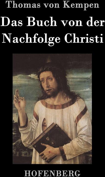 Das Buch von der Nachfolge Christi (Thomas von Kempen, Johann Michael Sailer, Deutsch)