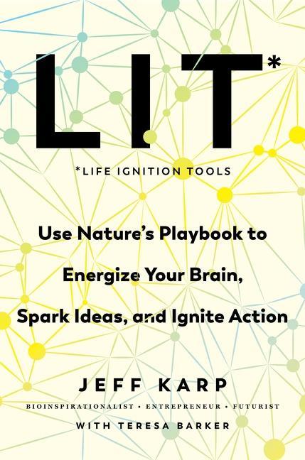 Produktbild LIT: Life Ignition Tools (Englisch, Jeff Karp, Teresa Barker, 2024)