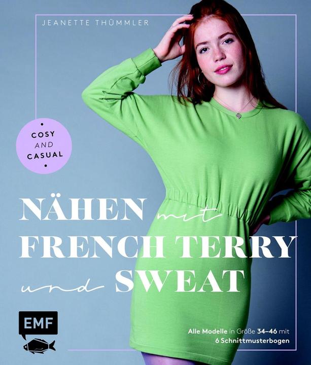 Image du produit Nähen mit French Terry und Sweat - Cosy and Casual (Allemand, Jeanette Thümmler, 2023)