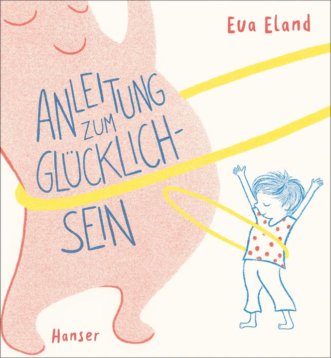 Immagine prodotto Anleitung zum Glücklichsein (Tedesco, Eva Eland, 2020)