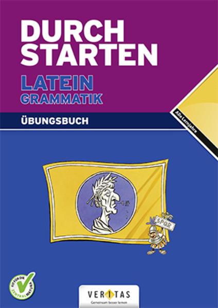Produktbild Durchstarten Latein. Alle Lernjahre. Grammatik. Übungsbuch (Deutsch, Wolfram Kautzky, 2007)