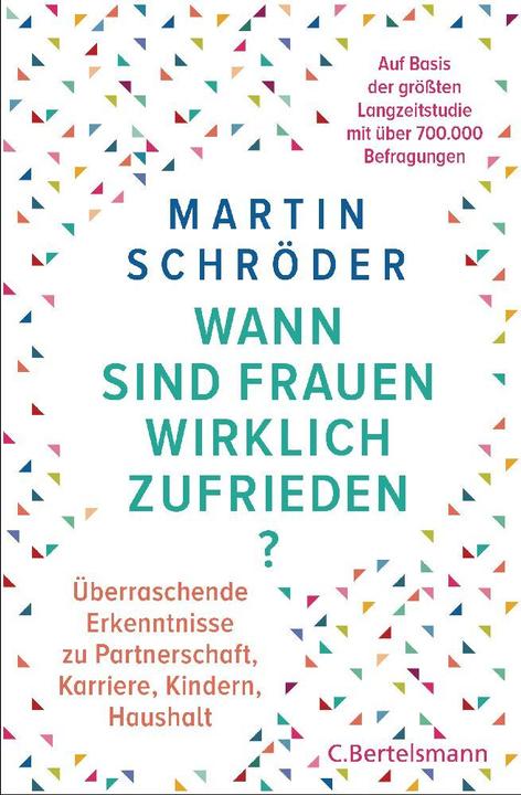 Actual product image Wann sind Frauen wirklich zufrieden? (German, Martin Schroeder, 2023)