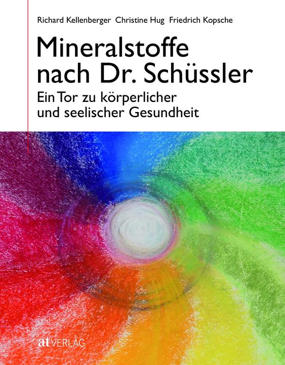Image du produit Mineralstoffe nach Dr. Schüssler (Allemand, Friedrich Copsch, Christine Kellenberger, Richard Kellenberger, 2010)