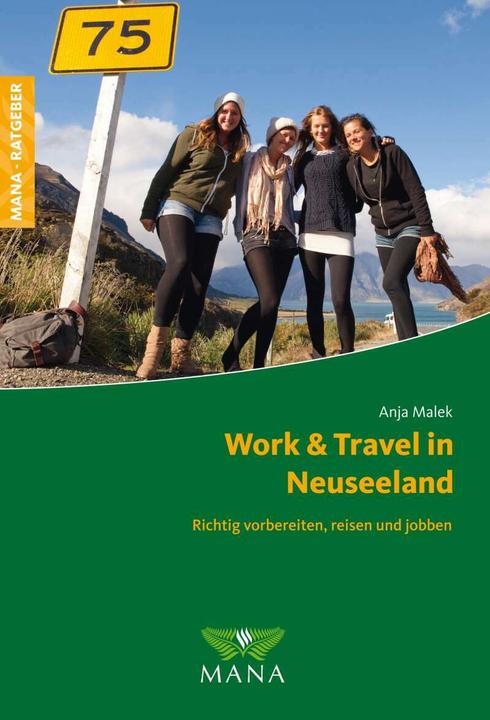 Immagine prodotto Work & Travel in Neuseeland (Tedesco, Anja Malek, 2018)