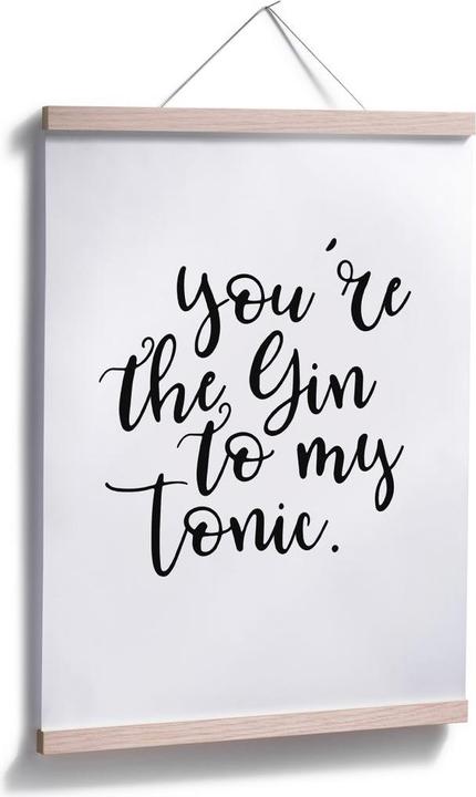 Produktbild Trenddeko You are the Gin to my tonic (60 x 80 cm)