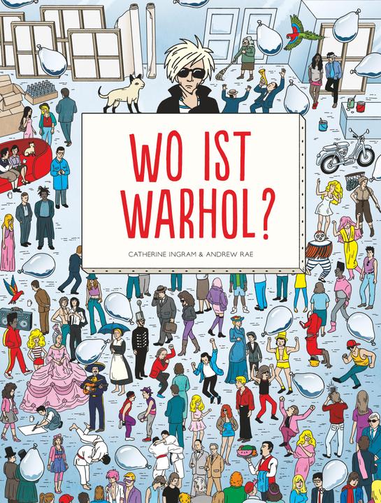 Image du produit Wo ist Warhol? (Allemand, Catherine Ingram, Andrew Rae, 2023)