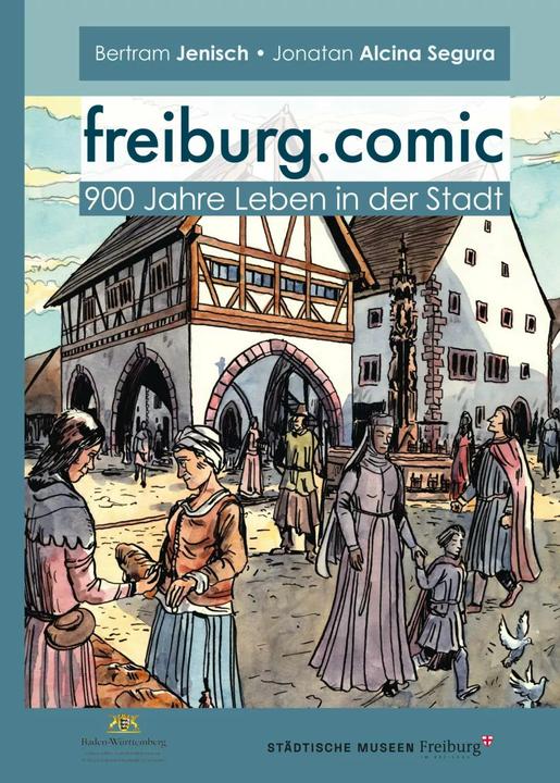 Immagine prodotto freiburg.comic (Tedesco, Bertram Jenisch, Jonatan Alcina Segura, 2020)