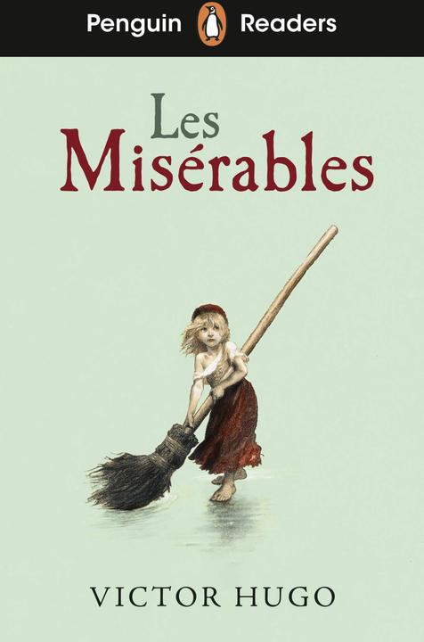 Produktbild Penguin Readers Level 4: Les Misérables (ELT Graded Reader) (Englisch, Hugo Victor, 2024)