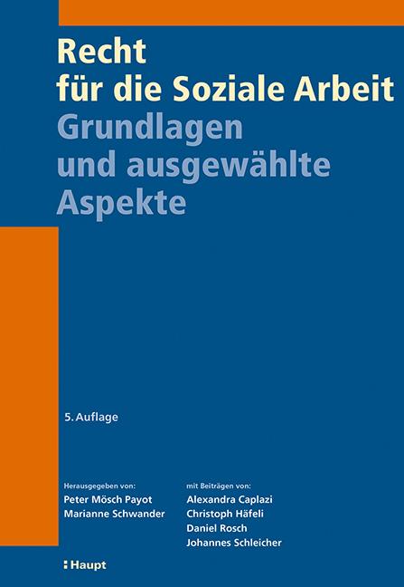 Image du produit Recht für die Soziale Arbeit (Allemand, Marianne Schwander, Peter Mösch Payot, 2021)