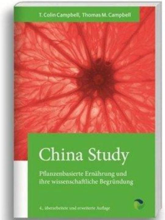 Produktbild China Study (Deutsch, Petra Zimmermann, T Colin Campbell, Thomas M Campbell, 2017)