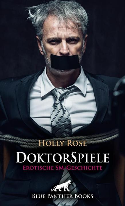 Actual product image DoktorSpiele | Erotische SM-Geschichte + 1 weitere Geschichte (Holly Rose, Keira Saunders, 2024)