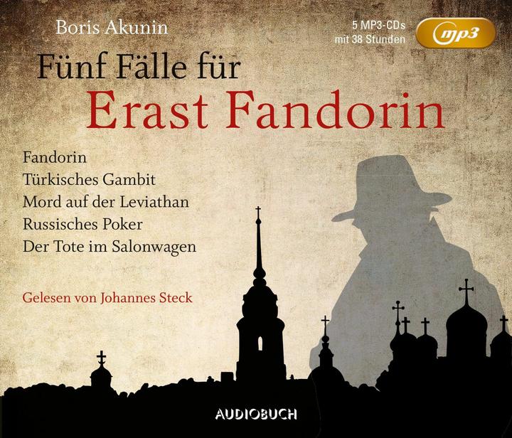 Actual product image Fünf Fälle für Erast Fandorin (5 MP3-CDs) (German, Johannes Steck, Boris Akunin, Michael Andreas Ernst, 2017)