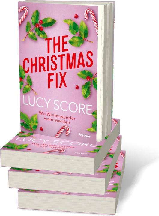 Actual product image The Christmas Fix (German, Lucy Score, Dorothee Witzemann, 2024)