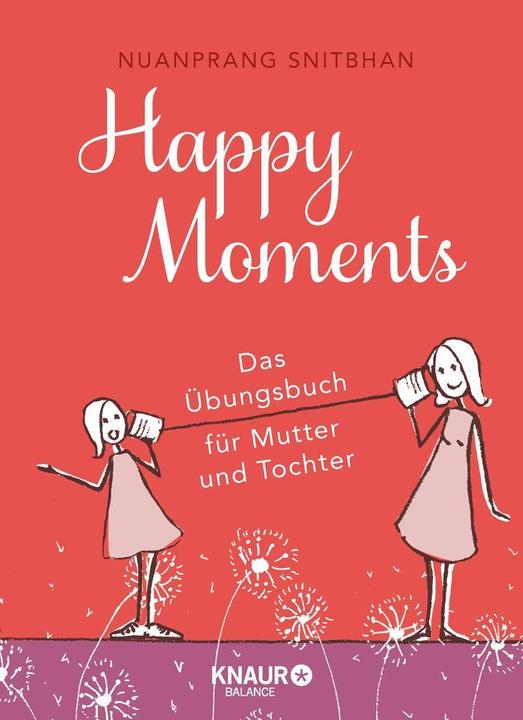 Produktbild Happy Moments (Deutsch, Nuanprang Snitbhan, 2018)